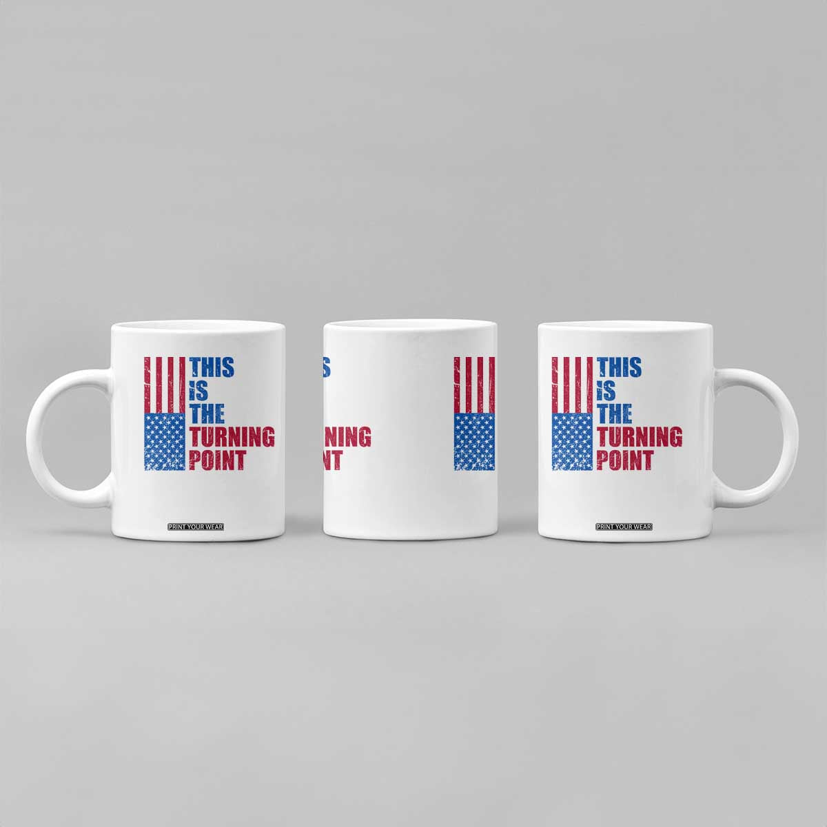 This is The Turning Point Coffee Mug USA Flag Patriotic Freedom Conservative TS10 Print Your Wear