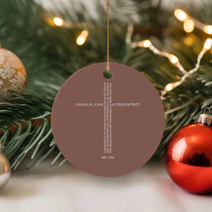 Charlie Kirk Ceramic Ornament A True Patriot Patriotic Christian Cross TS10 1pc Mocha Print Your Wear