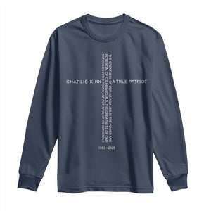 Charlie Kirk Long Sleeve Shirt A True Patriot Patriotic Christian Cross TS10 Navy Print Your Wear