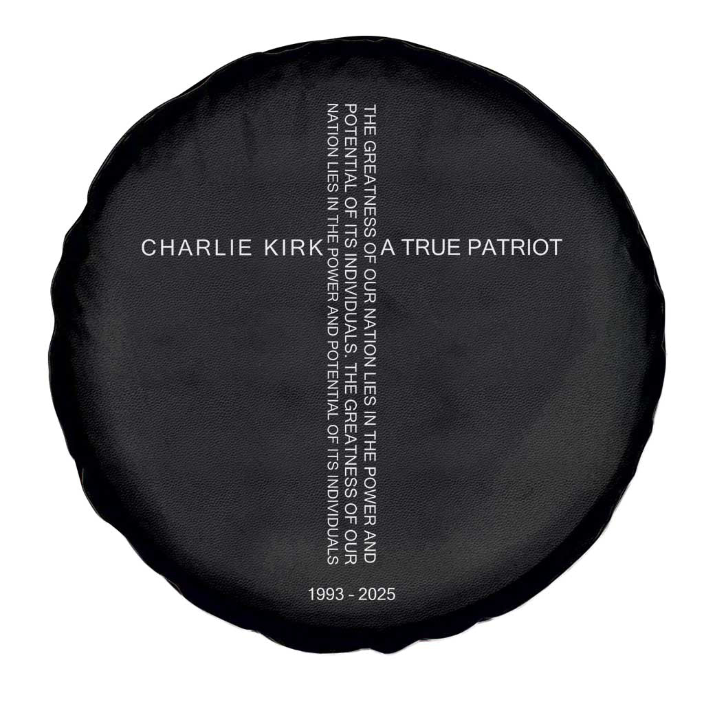 Charlie Kirk Spare Tire Cover A True Patriot Patriotic Christian Cross TS10 Print Your Wear