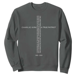 Charlie Kirk Sweatshirt A True Patriot Patriotic Christian Cross TS10 Dark Heather Print Your Wear