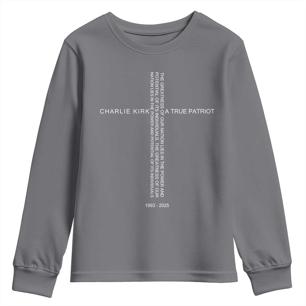 Charlie Kirk Youth Sweatshirt A True Patriot Patriotic Christian Cross TS10 Charcoal Print Your Wear