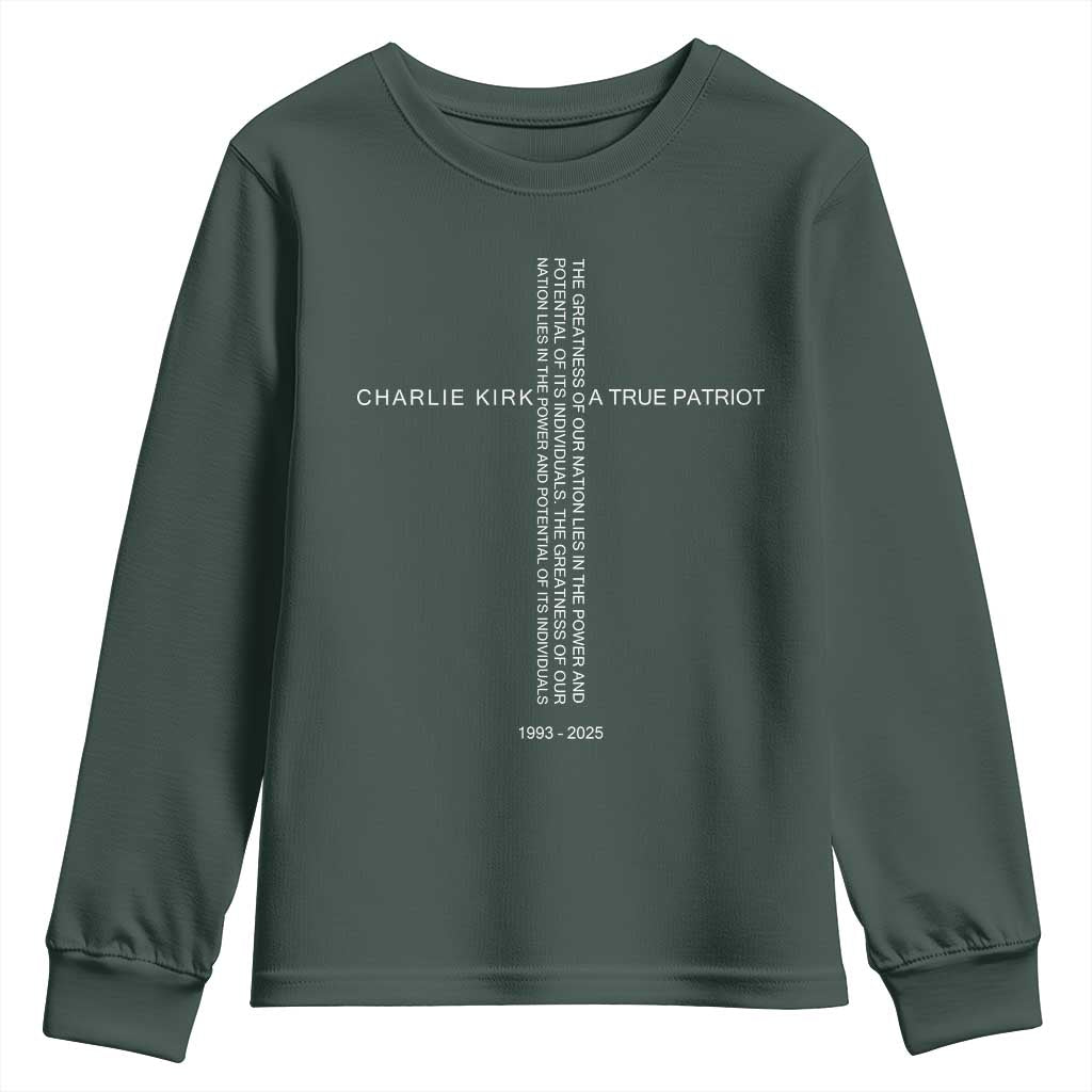 Charlie Kirk Youth Sweatshirt A True Patriot Patriotic Christian Cross TS10 Dark Forest Green Print Your Wear