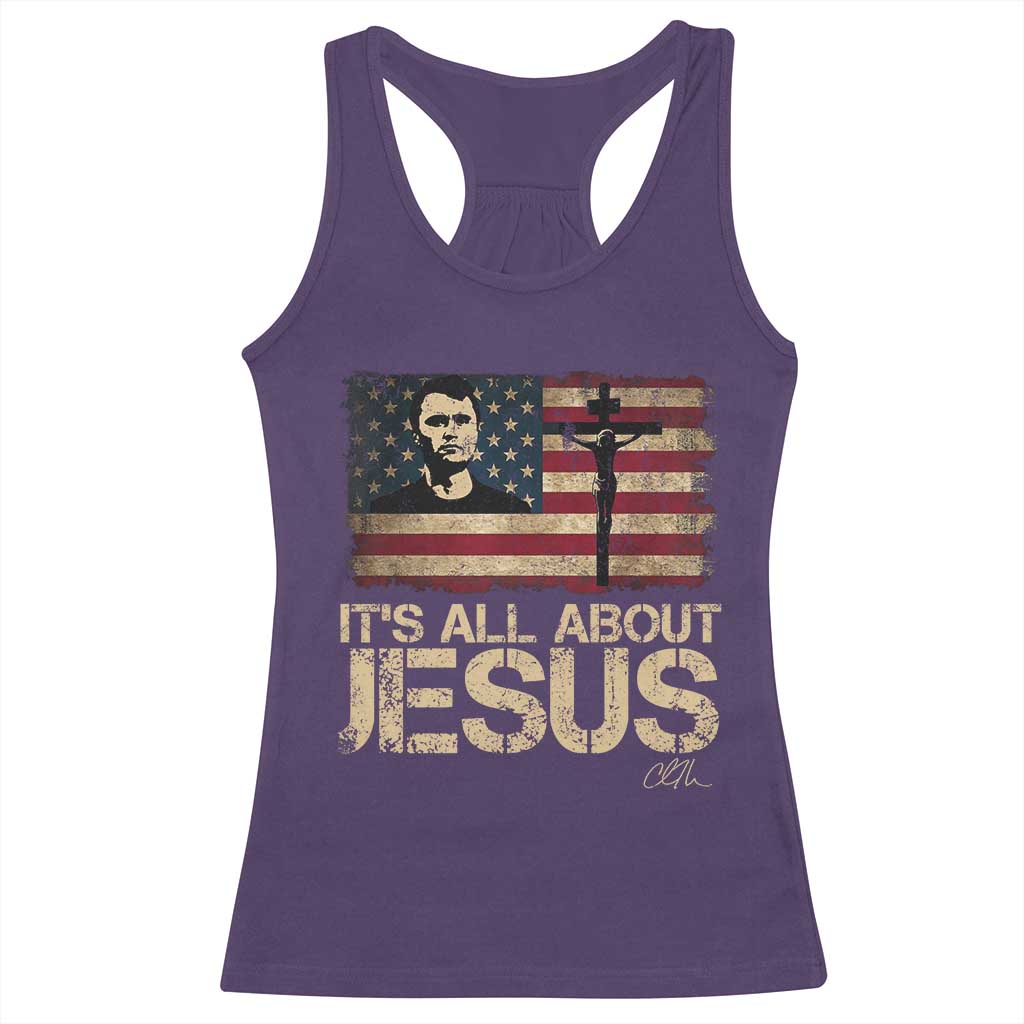 Charlie Kirk Racerback Tank Top Its All About Jesus USA Flag Patriotic Christian TS10 Purple Print Your Wear