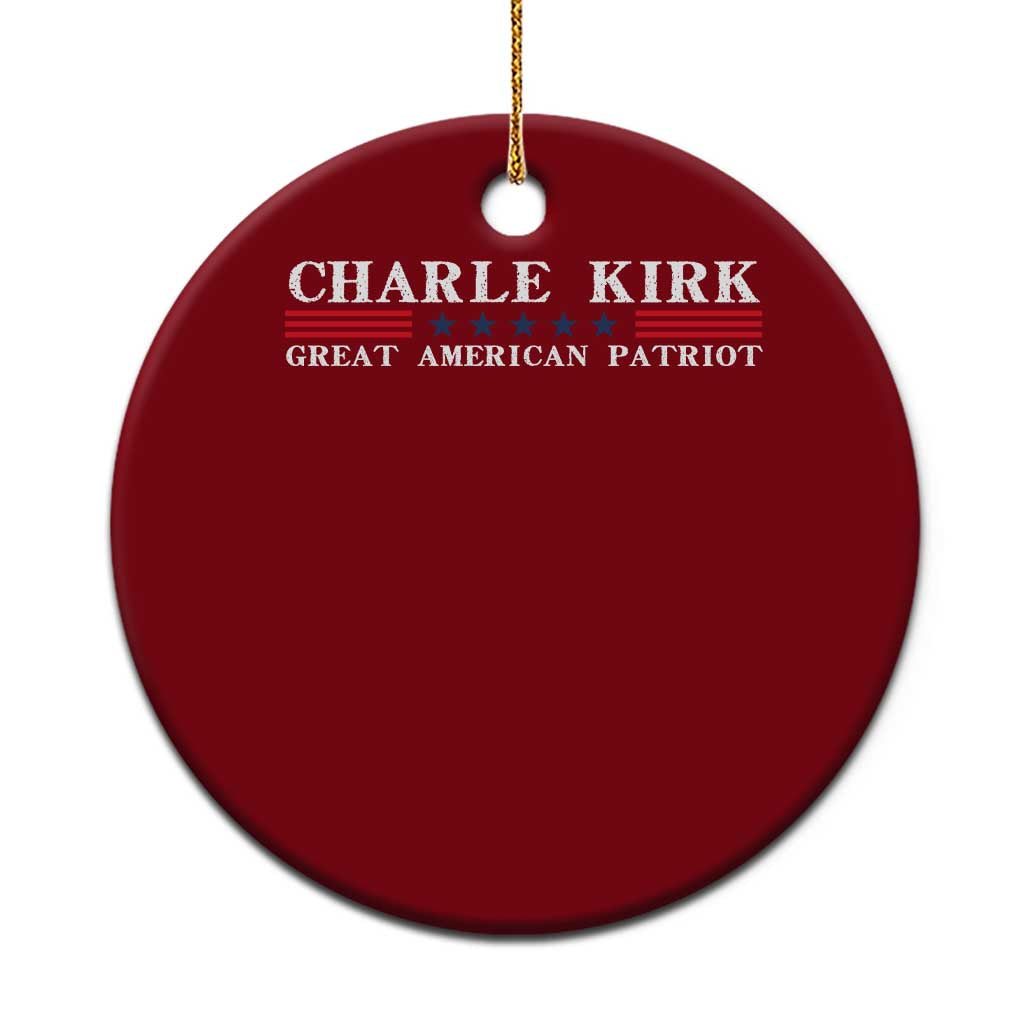 Charlie Kirk Ceramic Ornament Great American Patriot USA Freedom Conservative TS10 1pc Red Print Your Wear