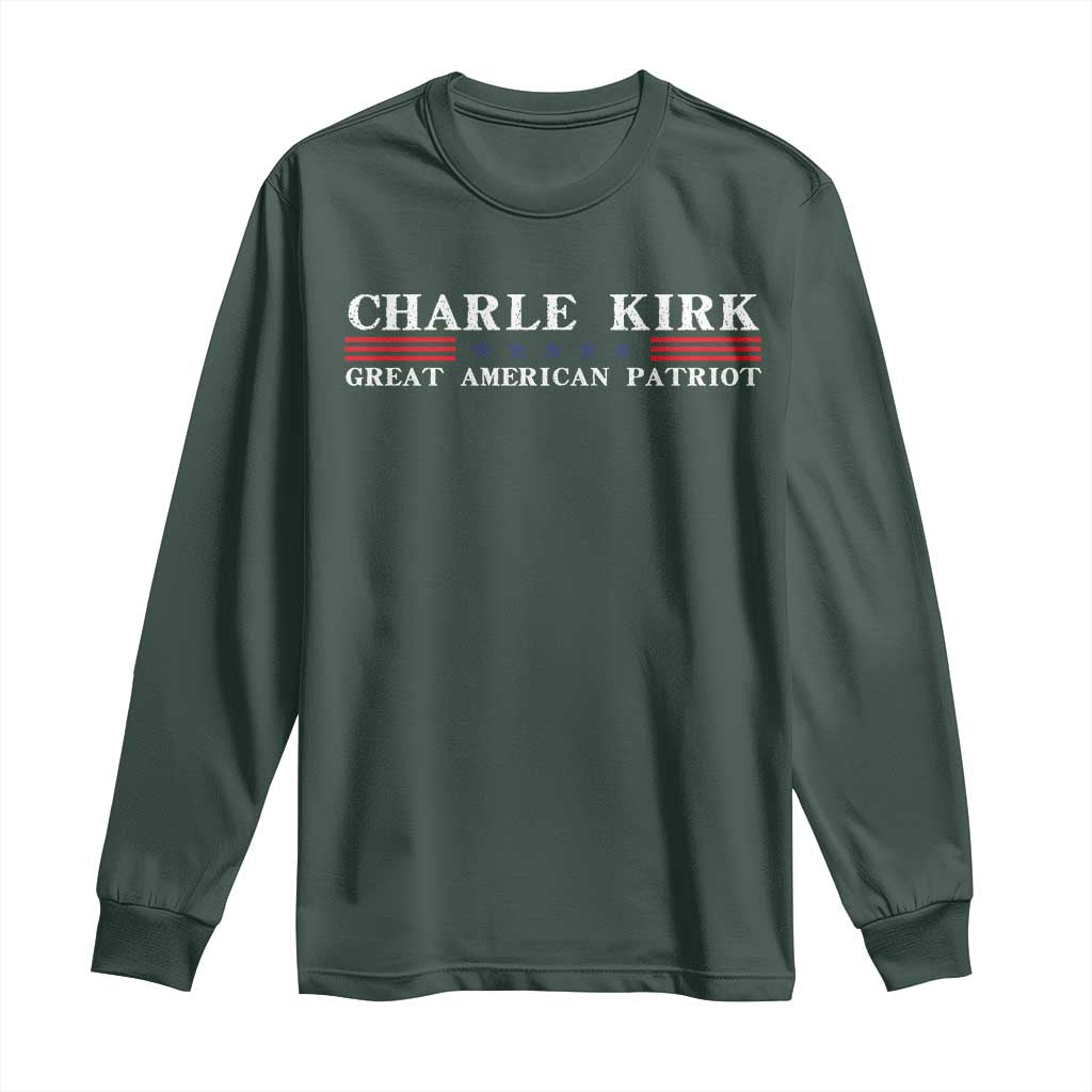 Charlie Kirk Long Sleeve Shirt Great American Patriot USA Freedom Conservative TS10 Dark Forest Green Print Your Wear