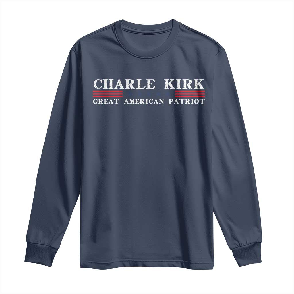 Charlie Kirk Long Sleeve Shirt Great American Patriot USA Freedom Conservative TS10 Navy Print Your Wear