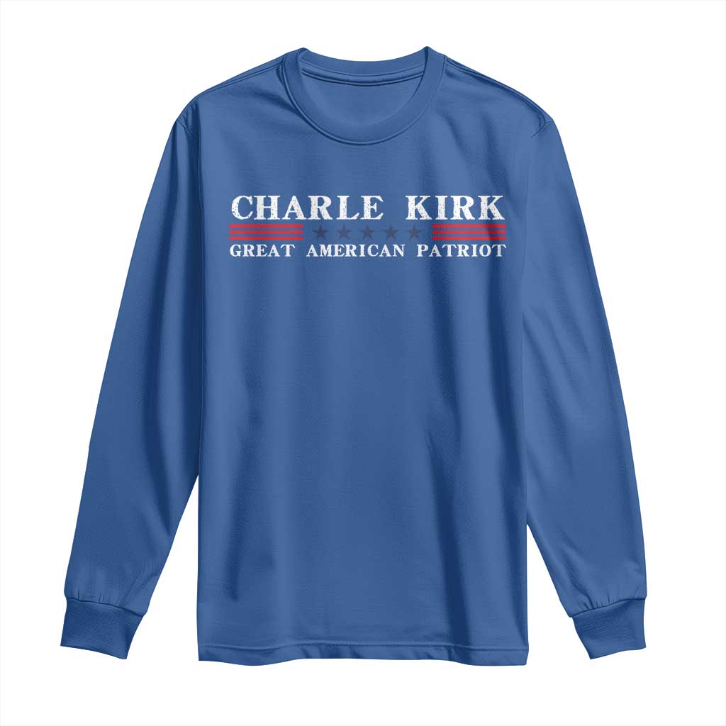 Charlie Kirk Long Sleeve Shirt Great American Patriot USA Freedom Conservative TS10 Royal Blue Print Your Wear