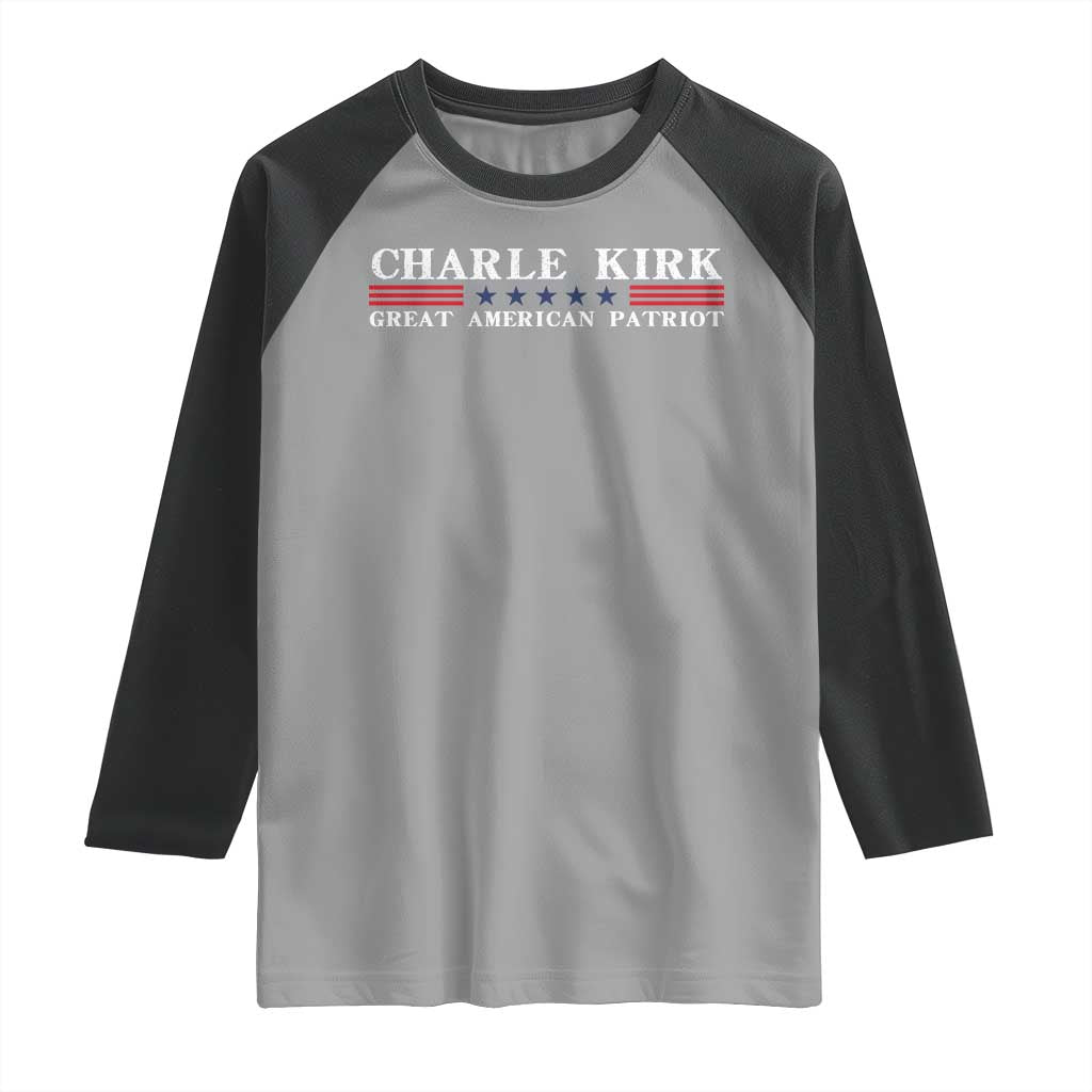 Charlie Kirk Raglan Shirt Great American Patriot USA Freedom Conservative TS10 Sport Gray Black Print Your Wear