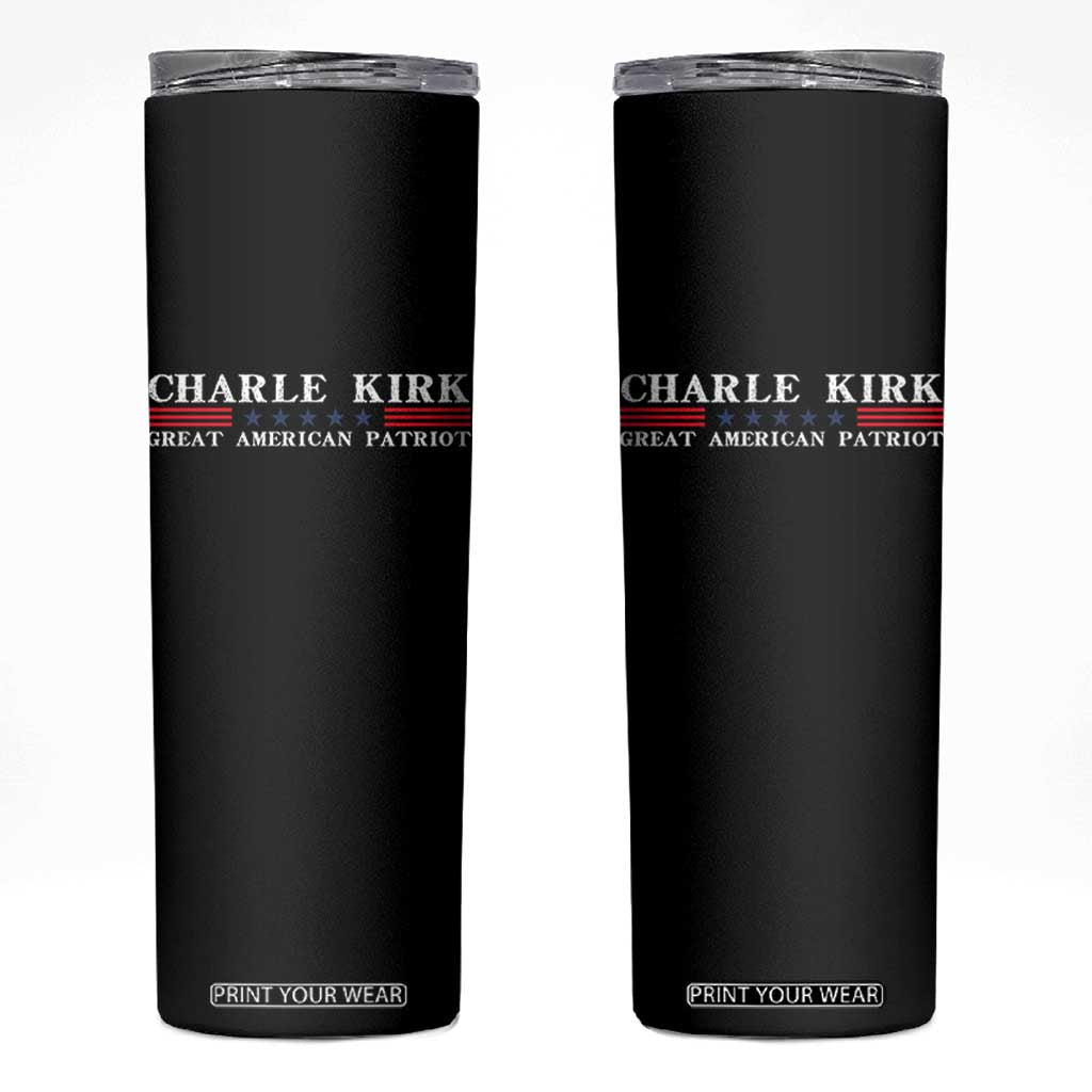 Charlie Kirk Skinny Tumbler Great American Patriot USA Freedom Conservative TS10 Black Print Your Wear