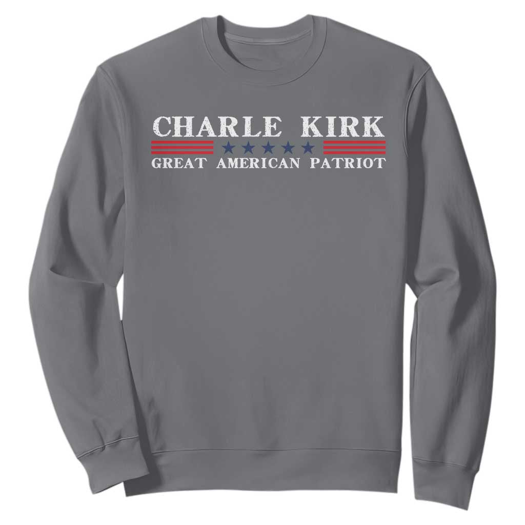Charlie Kirk Sweatshirt Great American Patriot USA Freedom Conservative TS10 Charcoal Print Your Wear