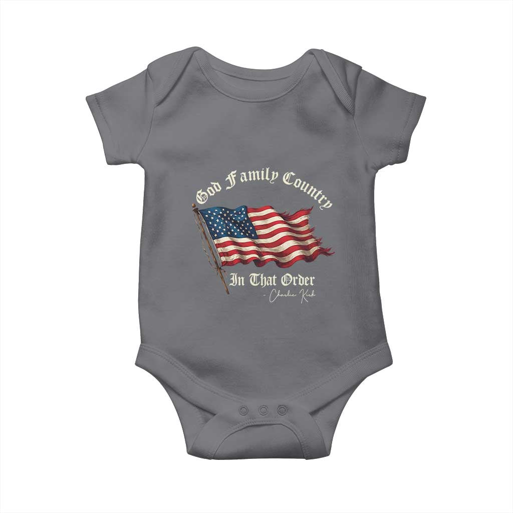 God Family Country In That Order Baby Onesie Charlie Kirk Patriotic Christian Vintage USA Flag TS10 Charcoal Print Your Wear