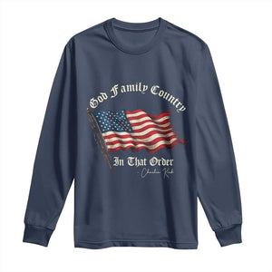 God Family Country In That Order Long Sleeve Shirt Charlie Kirk Patriotic Christian Vintage USA Flag TS10 Navy Print Your Wear