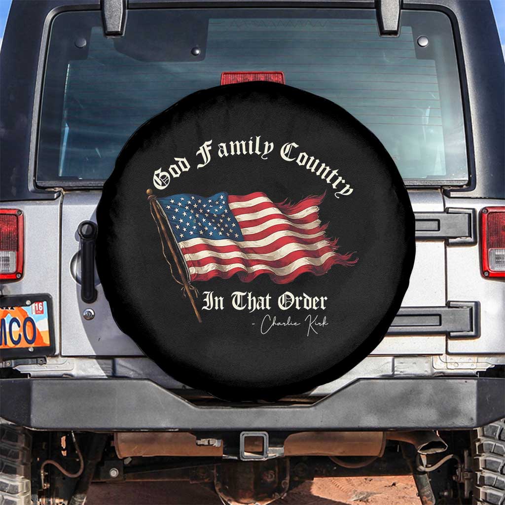 God Family Country In That Order Spare Tire Cover Charlie Kirk Patriotic Christian Vintage USA Flag TS10 No hole Black Print Your Wear