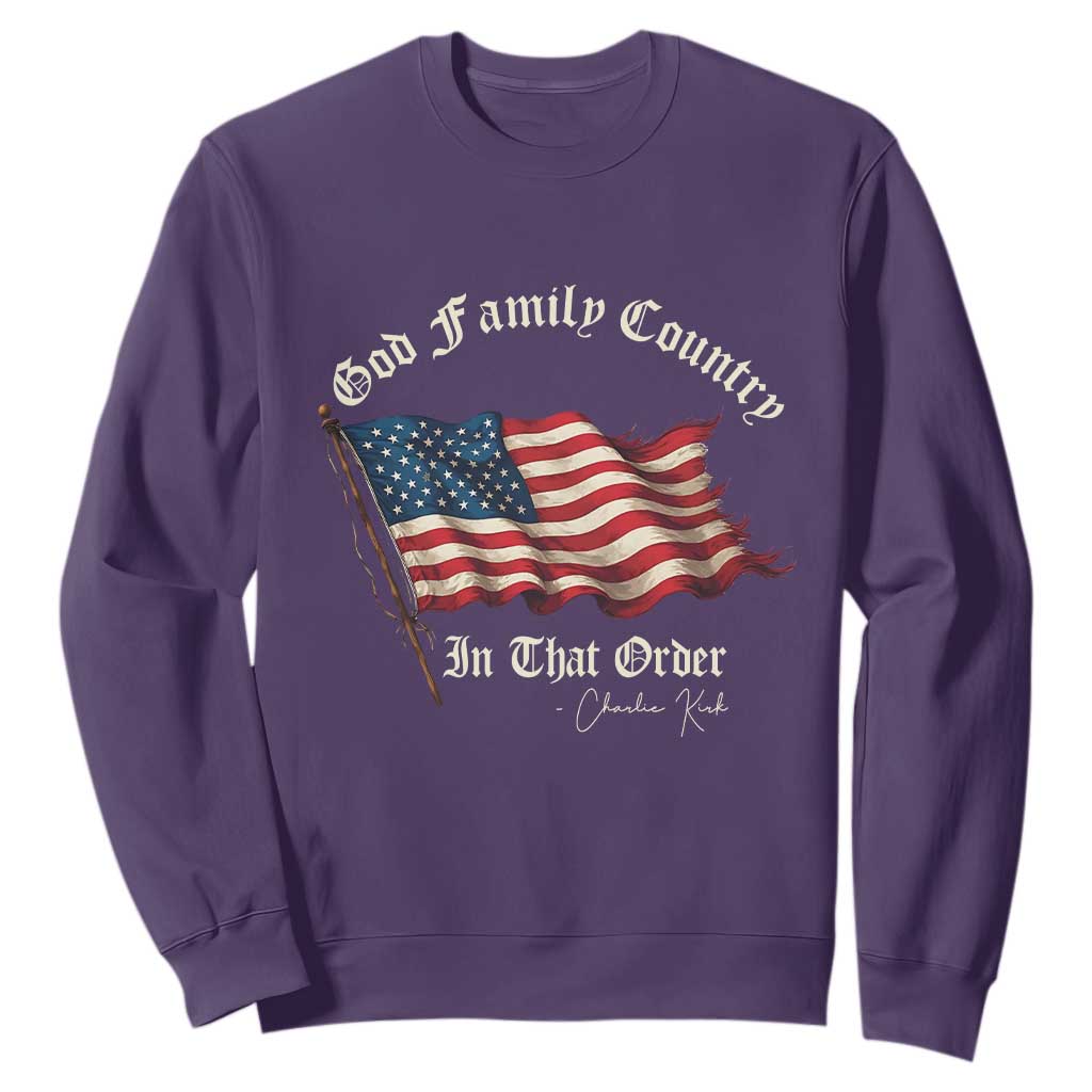 God Family Country In That Order Sweatshirt Charlie Kirk Patriotic Christian Vintage USA Flag TS10 Purple Print Your Wear