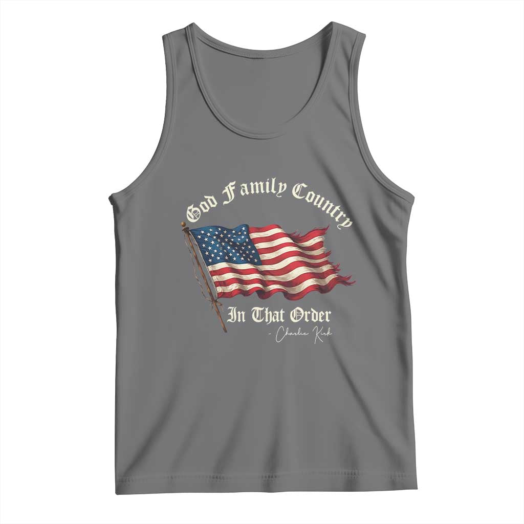 God Family Country In That Order Tank Top Charlie Kirk Patriotic Christian Vintage USA Flag TS10 Black Heather Print Your Wear
