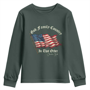 God Family Country In That Order Youth Sweatshirt Charlie Kirk Patriotic Christian Vintage USA Flag TS10 Dark Forest Green Print Your Wear