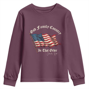 God Family Country In That Order Youth Sweatshirt Charlie Kirk Patriotic Christian Vintage USA Flag TS10 Maroon Print Your Wear