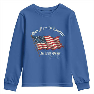 God Family Country In That Order Youth Sweatshirt Charlie Kirk Patriotic Christian Vintage USA Flag TS10 Royal Blue Print Your Wear