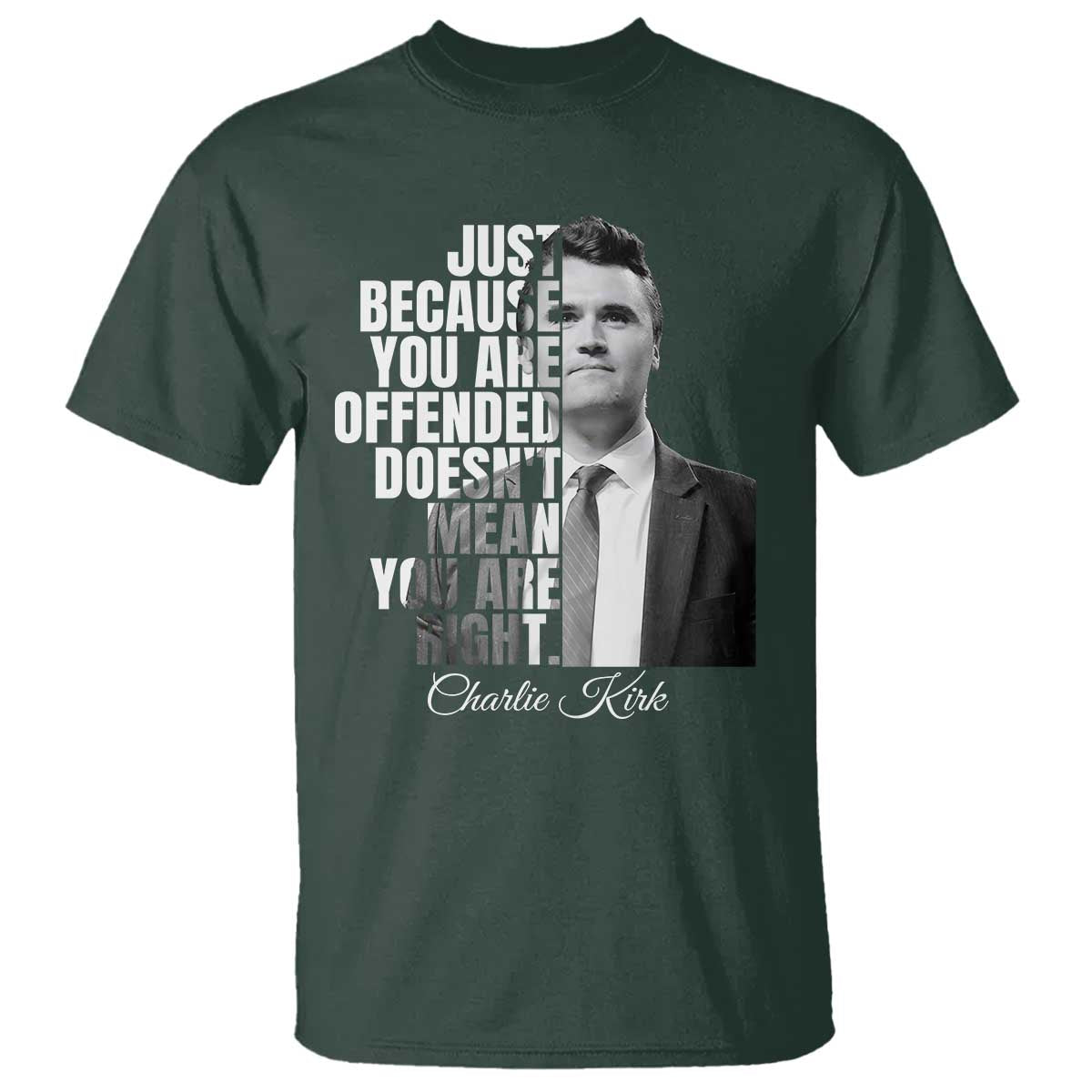 Charlie Kirk T Shirt Free Speech Memorial Tribute TS10 Dark Forest Green Print Your Wear