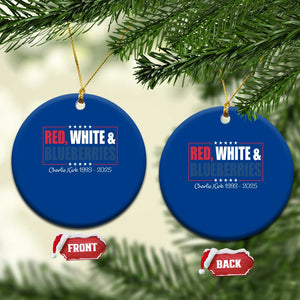Red White Blueberries Ceramic Ornament Charlie Kirk Inspired Patriotic Memorial Freedom TS10 1pc Blue Print Your Wear