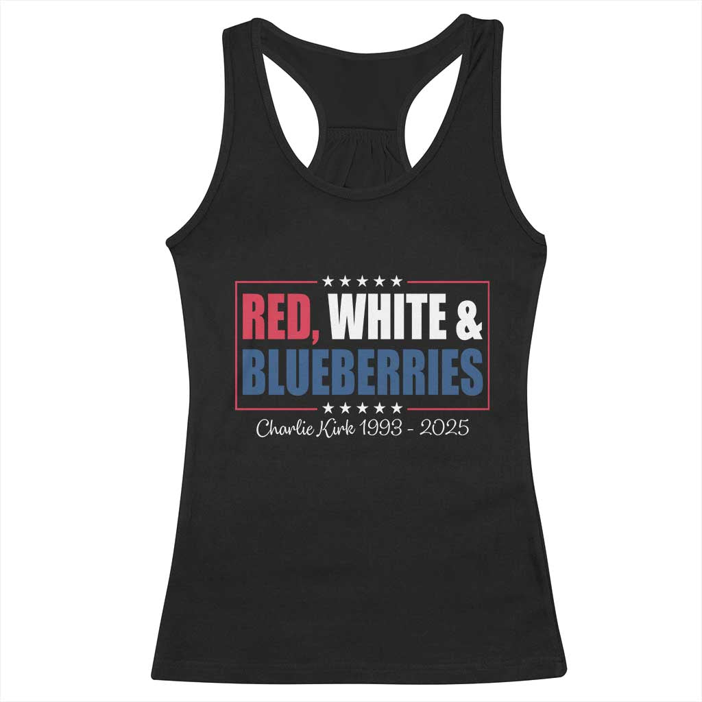 Red White Blueberries Racerback Tank Top Charlie Kirk Inspired Patriotic Memorial Freedom TS10 Black Print Your Wear