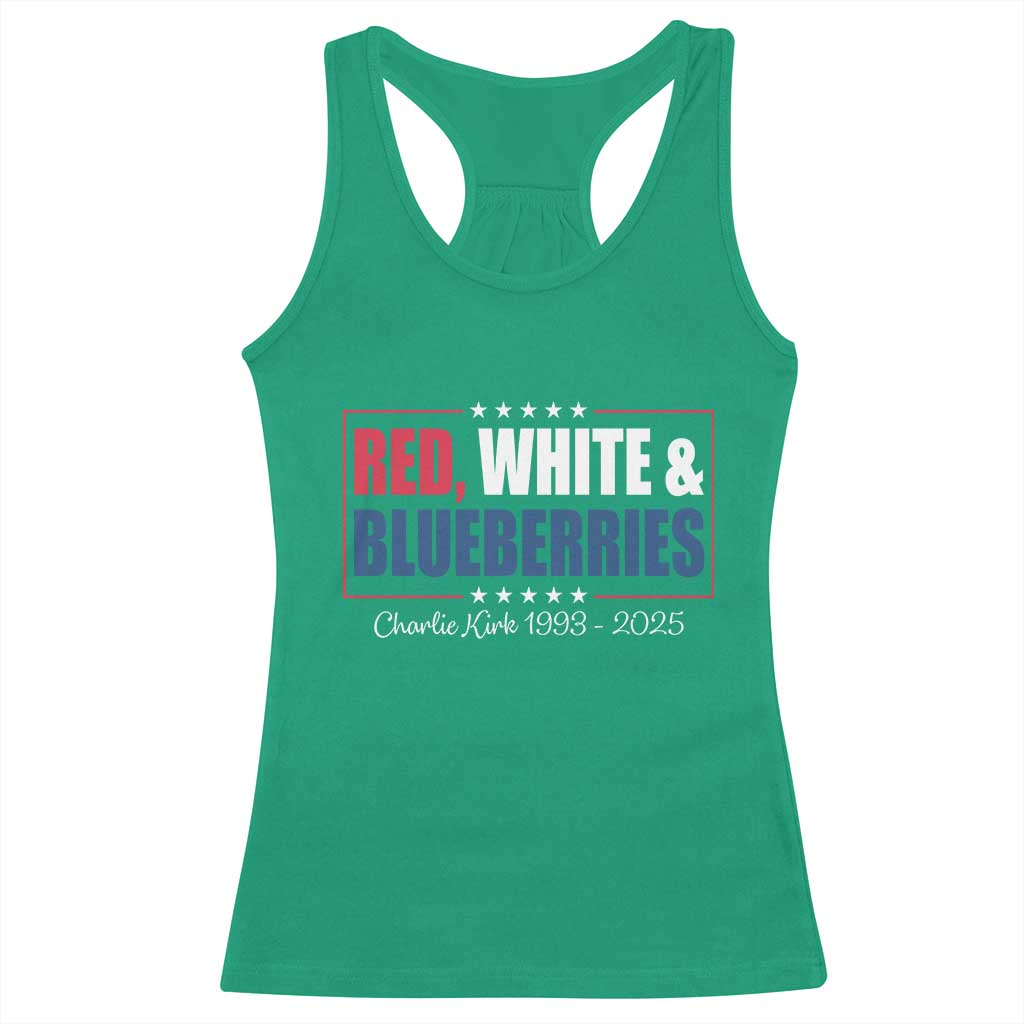 Red White Blueberries Racerback Tank Top Charlie Kirk Inspired Patriotic Memorial Freedom TS10 Irish Green Print Your Wear