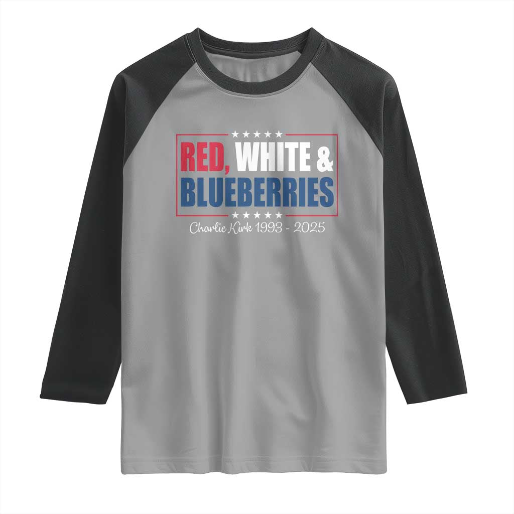 Red White Blueberries Raglan Shirt Charlie Kirk Inspired Patriotic Memorial Freedom TS10 Sport Gray Black Print Your Wear