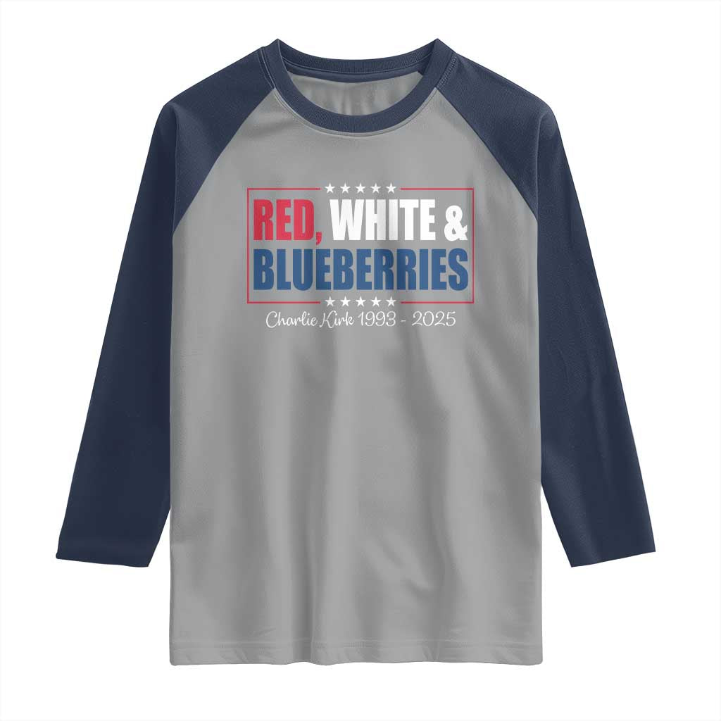 Red White Blueberries Raglan Shirt Charlie Kirk Inspired Patriotic Memorial Freedom TS10 Sport Gray Navy Print Your Wear