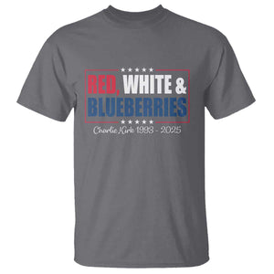 Red White Blueberries T Shirt Charlie Kirk Inspired Patriotic Memorial Freedom TS10 Charcoal Print Your Wear