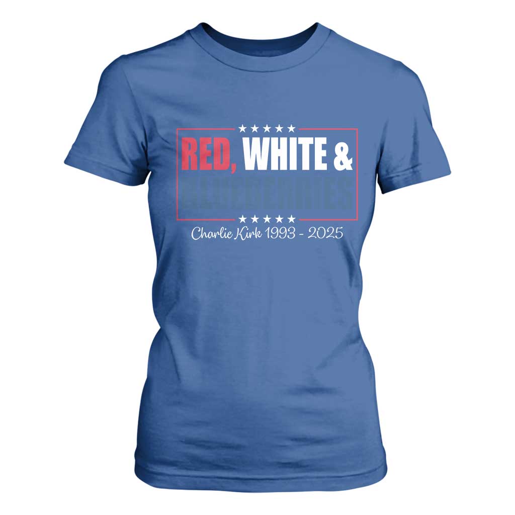 Red White Blueberries T Shirt For Women Charlie Kirk Inspired Patriotic Memorial Freedom TS10 Royal Blue Print Your Wear