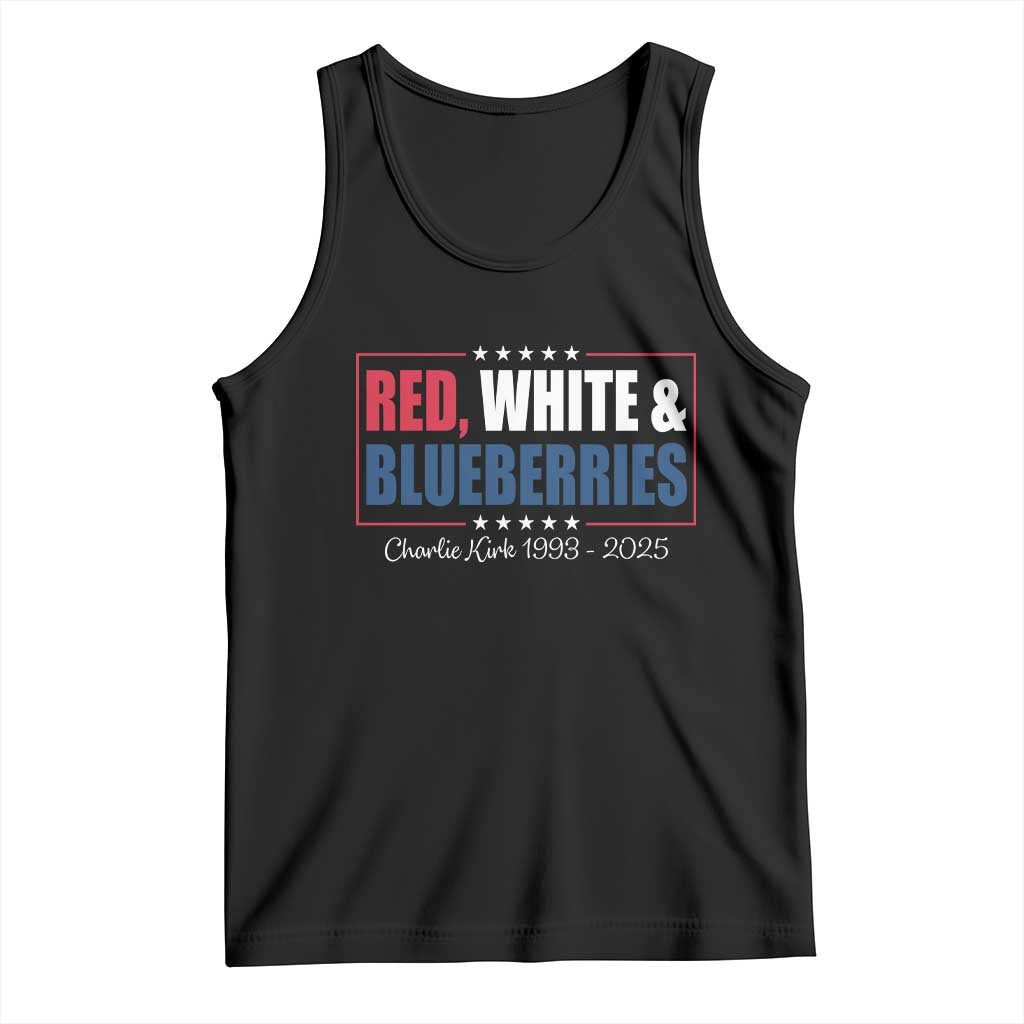 Red White Blueberries Tank Top Charlie Kirk Inspired Patriotic Memorial Freedom TS10 Black Print Your Wear
