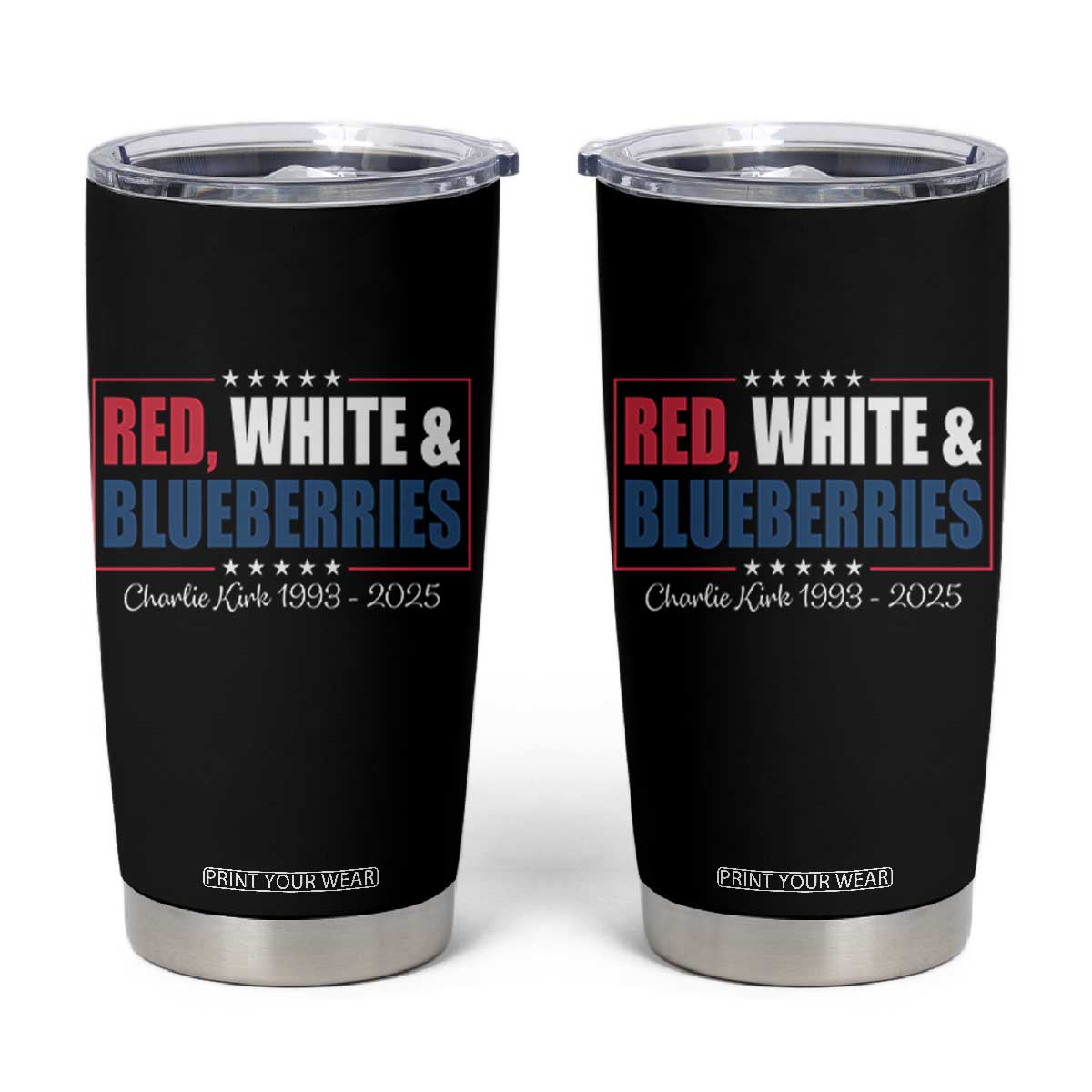 Red White Blueberries Tumbler Cup Charlie Kirk Inspired Patriotic Memorial Freedom TS10 Black Print Your Wear