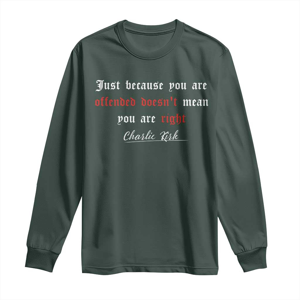 Charlie Kirk Long Sleeve Shirt True Patriot Tribute Freedom Conservative Supporter TS10 Dark Forest Green Print Your Wear
