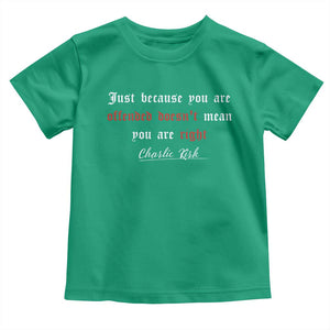 Charlie Kirk Toddler T Shirt True Patriot Tribute Freedom Conservative Supporter TS10 Irish Green Print Your Wear