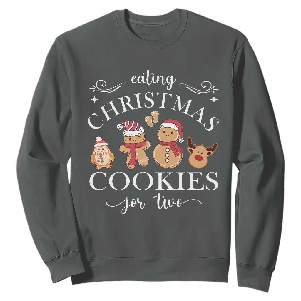 Christmas Pregnancy Announcement Sweatshirt Eating Xmas Cookies For Two Maternity Gift TS10 Dark Heather Print Your Wear