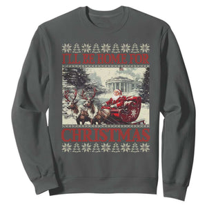 Funny Trump Christmas Sweatshirt I'll Be Home For Christmas Ugly Xmas Santa Trump Riding Sleigh TS10 Dark Heather Print Your Wear