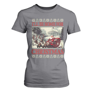 Funny Trump Christmas T Shirt For Women I'll Be Home For Christmas Ugly Xmas Santa Trump Riding Sleigh TS10 Charcoal Print Your Wear
