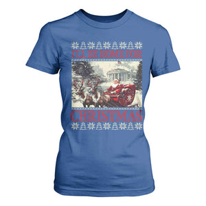 Funny Trump Christmas T Shirt For Women I'll Be Home For Christmas Ugly Xmas Santa Trump Riding Sleigh TS10 Royal Blue Print Your Wear