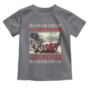 Funny Trump Christmas Toddler T Shirt I'll Be Home For Christmas Ugly Xmas Santa Trump Riding Sleigh TS10 Charcoal Print Your Wear