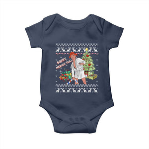 Funny Christmas Trump Baby Onesie Sorry Merica Is Full Ugly Xmas TS10 Navy Print Your Wear