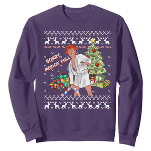 Funny Christmas Trump Sweatshirt Sorry Merica Is Full Ugly Xmas TS10 Purple Print Your Wear
