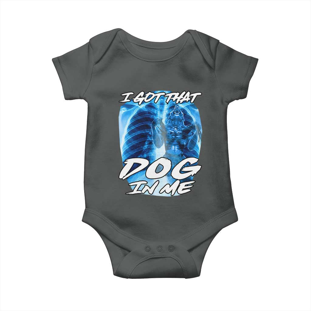 I Got That Dog In Me Wolf Alpha Baby Onesie Xray Werewolf TS10 Dark Heather Print Your Wear
