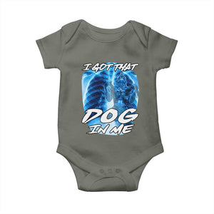 I Got That Dog In Me Wolf Alpha Baby Onesie Xray Werewolf TS10 Military Green Print Your Wear