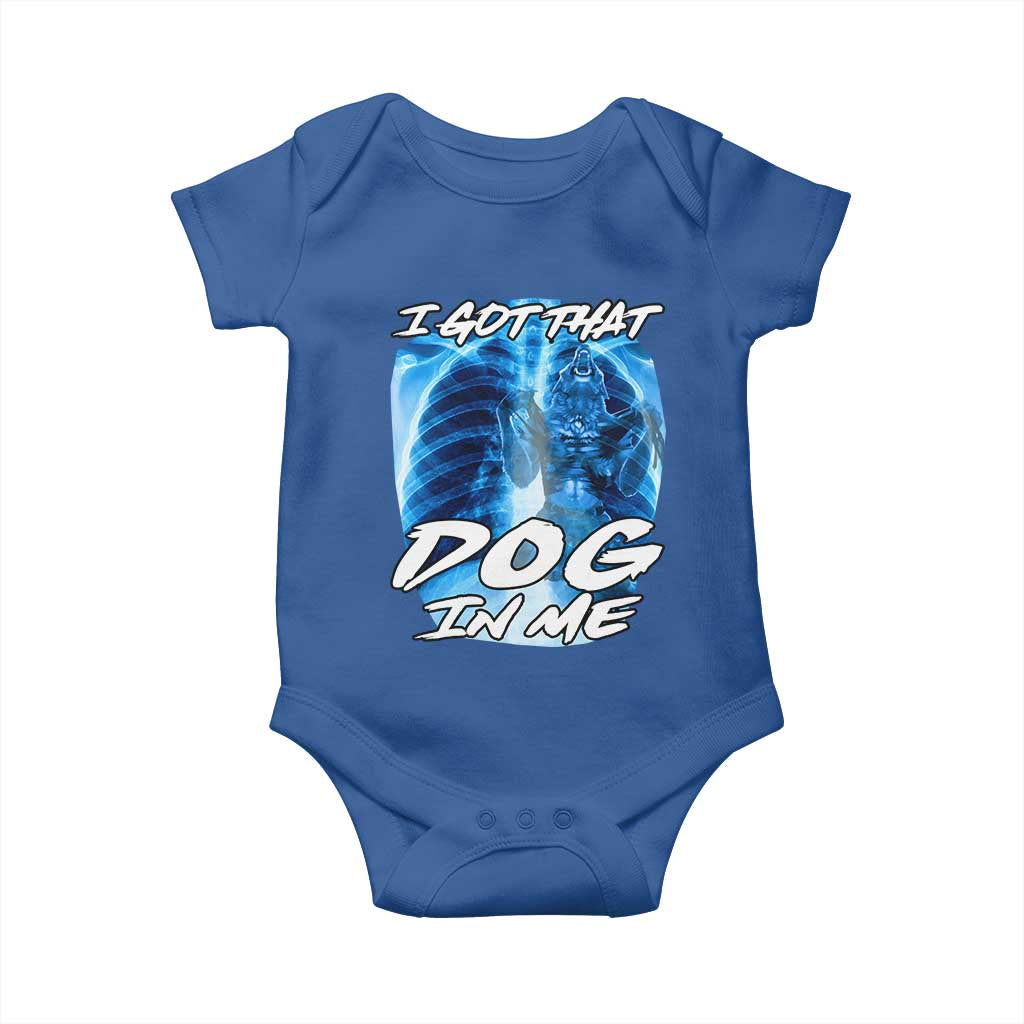 I Got That Dog In Me Wolf Alpha Baby Onesie Xray Werewolf TS10 Royal Blue Print Your Wear