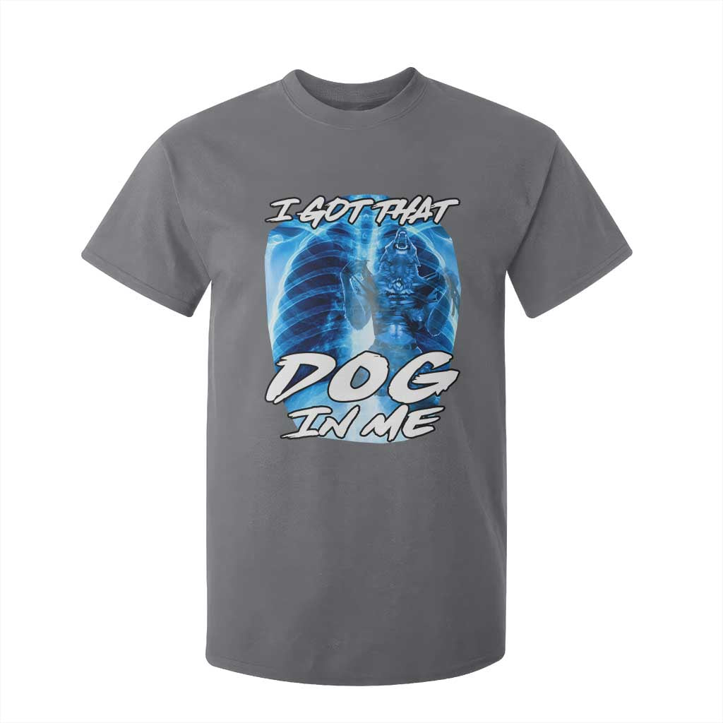 I Got That Dog In Me Wolf Alpha T Shirt For Kid Xray Werewolf TS10 Charcoal Print Your Wear