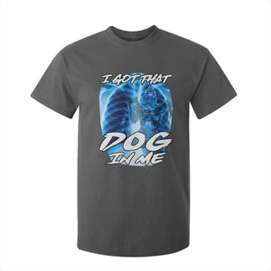 I Got That Dog In Me Wolf Alpha T Shirt For Kid Xray Werewolf TS10 Dark Heather Print Your Wear