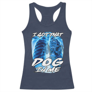 I Got That Dog In Me Wolf Alpha Racerback Tank Top Xray Werewolf TS10 Navy Print Your Wear