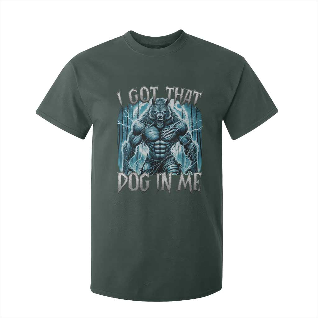 I Got That Dog In Me Wolf Alpha T Shirt For Kid TS10 Dark Forest Green Print Your Wear