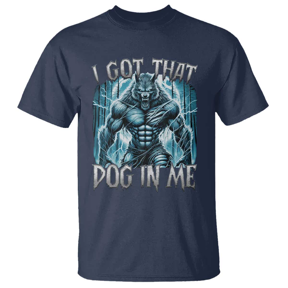 I Got That Dog In Me Wolf Alpha T Shirt TS10 Navy Print Your Wear